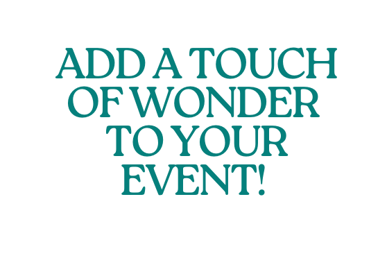 add a touch of Wonder to your event